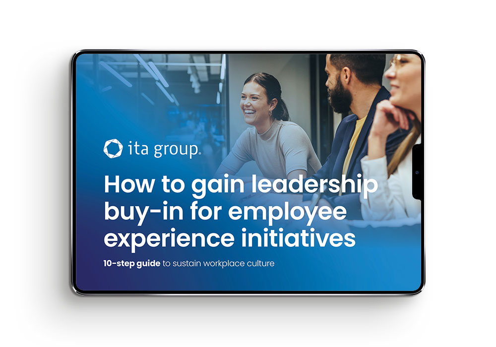 How to gain leadership buy-in for employee experience intiaitives